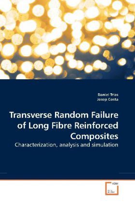 Produktbild: Trias, D: Transverse Random Failure of Long Fibre Reinforced