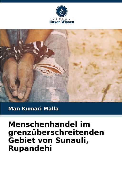 Produktbild: Menschenhandel im grenz&uuml;berschreitenden Gebiet von Sunauli, Rupandehi