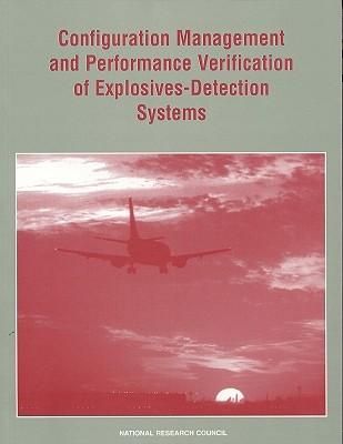 Produktbild: Configuration Management and Performance Verification of Explosives-Detection Systems