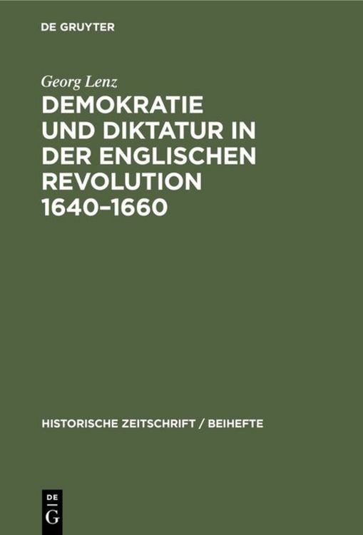 Produktbild: Demokratie und Diktatur in der englischen Revolution 1640&ndash;1660