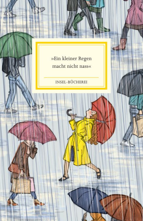 Produktbild: &raquo;Ein kleiner Regen macht nicht nass&laquo;
