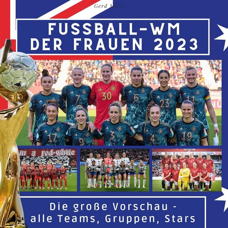 Produktbild: Fu&szlig;ball-WM der Frauen 2023 in Australien und Neuseeland