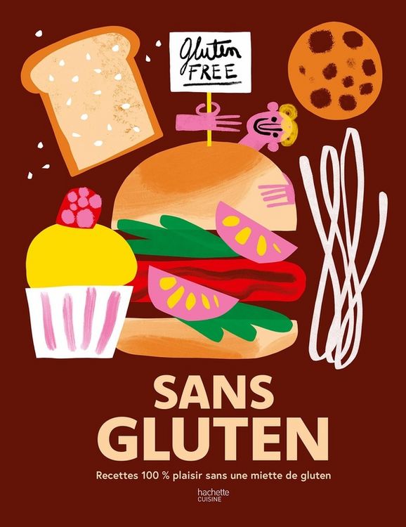 Produktbild: Sans gluten : recettes 100 % plaisir sans une miette de gluten