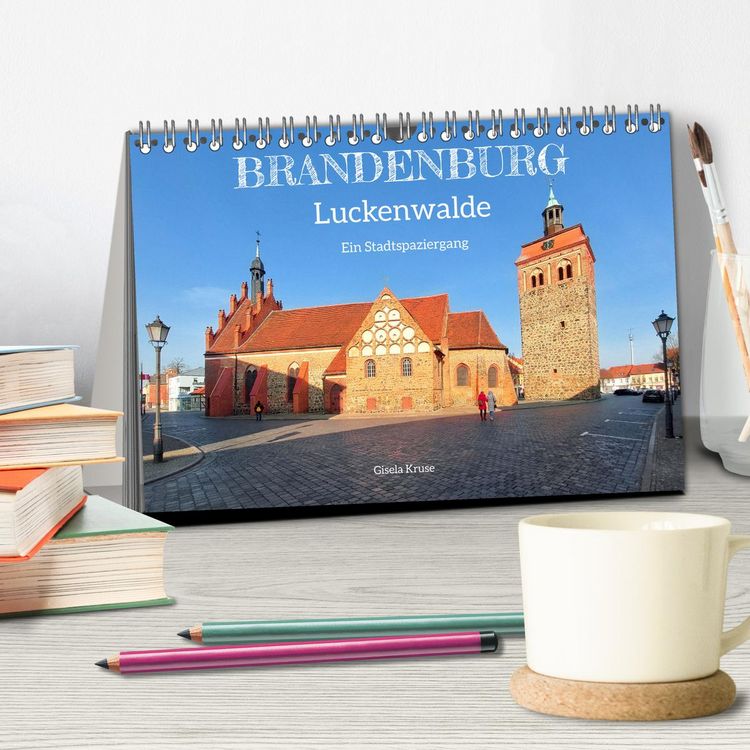 Produktbild: Brandenburg - Luckenwalde - Ein Stadtspaziergang (Tischkalender 2026 DIN A5 quer), CALVENDO Monatskalender