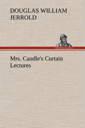 Produktbild: Mrs. Caudle's Curtain Lectures