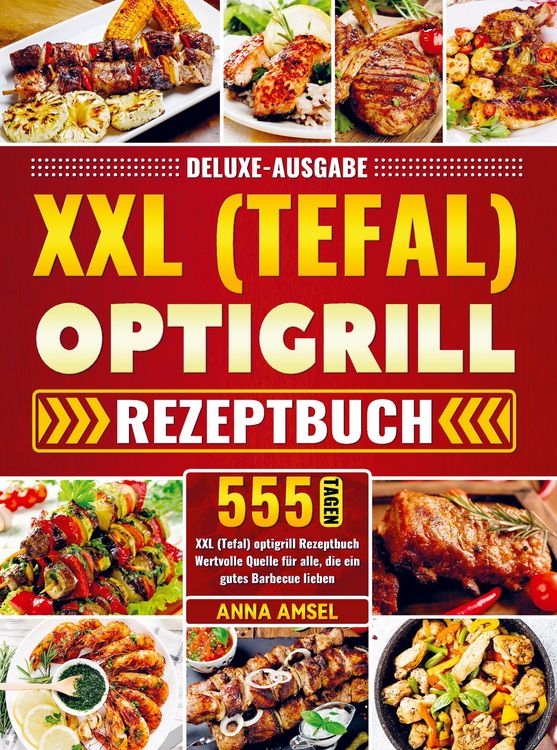 Produktbild: Deluxe-Ausgabe XXL (Tefal) optigrill Rezeptbuch