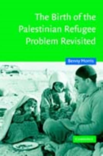 Produktbild: Birth of the Palestinian Refugee Problem Revisited