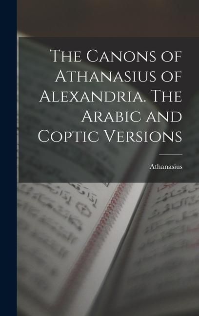 Produktbild: The Canons of Athanasius of Alexandria. The Arabic and Coptic Versions