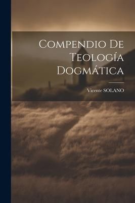 Produktbild: Compendio De Teolog&iacute;a Dogm&aacute;tica