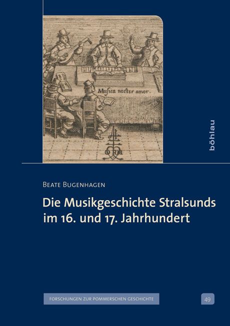 Produktbild: Die Musikgeschichte Stralsunds im 16. und 17. Jahrhundert