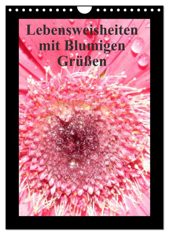 Produktbild: Lebensweisheiten mit Blumigen Gr&uuml;&szlig;en (Wandkalender 2026 DIN A4 hoch), CALVENDO Monatskalender