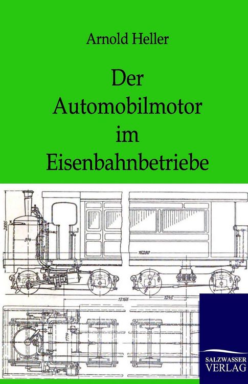Produktbild: Der Automobilmotor im Eisenbahnbetriebe