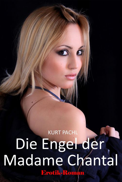 Produktbild: Die Engel der Madame Chantal