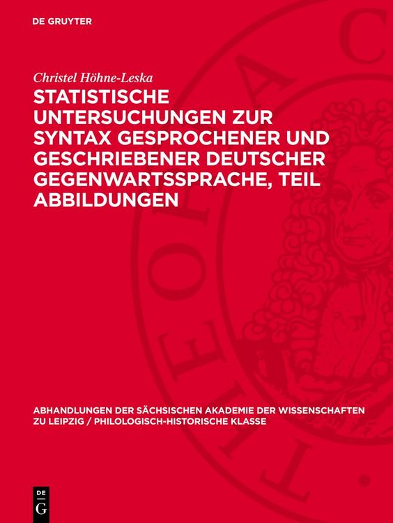 Produktbild: Statistische Untersuchungen zur Syntax gesprochener und geschriebener deutscher Gegenwartssprache, Teil Abbildungen