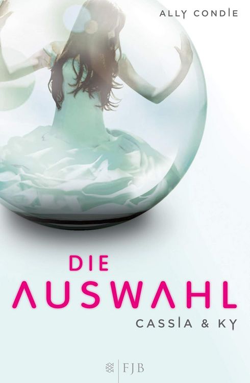 Produktbild: Cassia & Ky - Die Auswahl (Band 1)