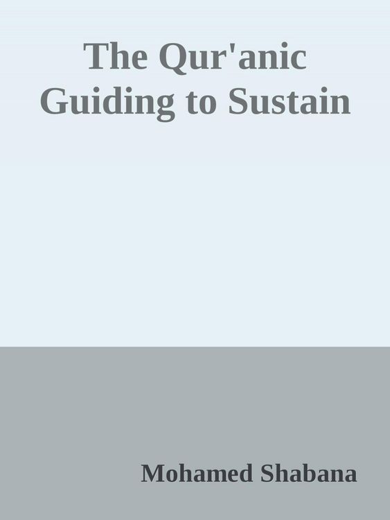 Produktbild: The Qur'anic Guiding to Sustainable Development