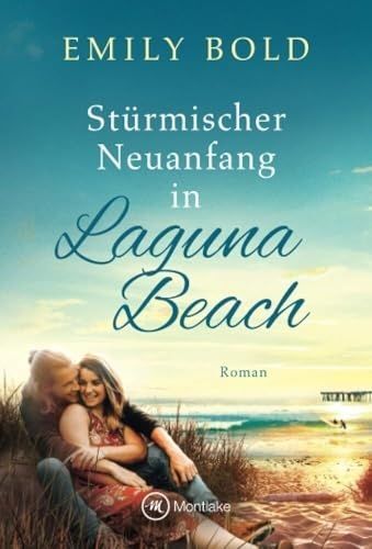 Produktbild: St&uuml;rmischer Neuanfang in Laguna Beach