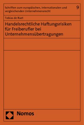 Produktbild: Handelsrechtliche Haftungsrisiken f&uuml;r Freiberufler bei Unternehmens&uuml;bertragungen