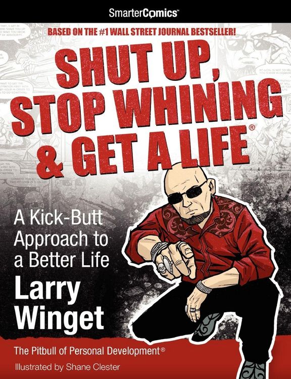 Produktbild: Shut Up, Stop Whining & Get a Life