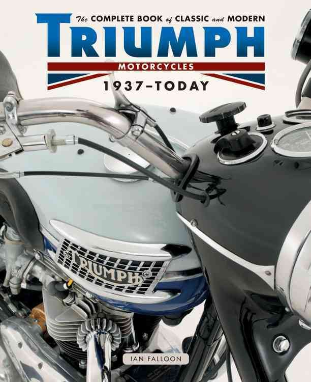 Produktbild: Falloon, I: The Complete Book of Classic and Modern Triumph