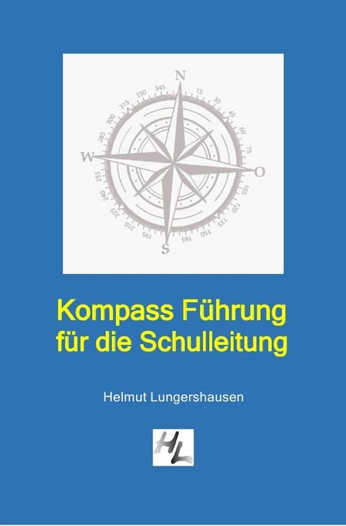 Produktbild: Kompass F&uuml;hrung f&uuml;r die Schulleitung