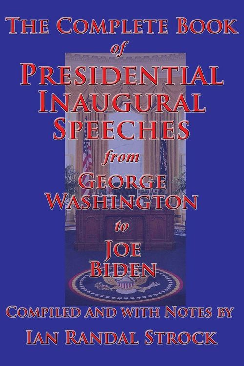 Produktbild: The Complete Book of Presidential Inaugural Speeches