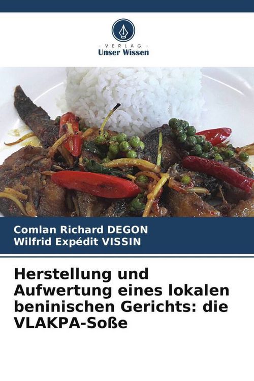 Produktbild: Herstellung und Aufwertung eines lokalen beninischen Gerichts: die VLAKPA-So&szlig;e