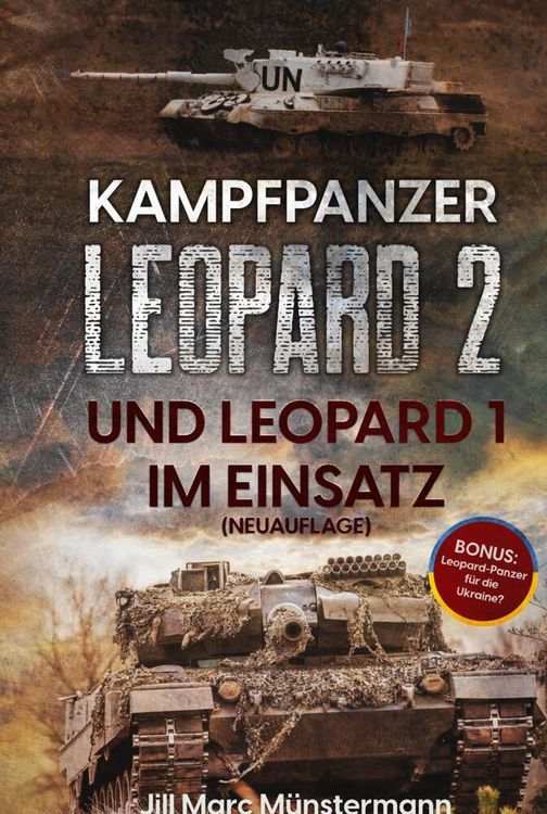 Produktbild: Kampfpanzer Leopard 2 und Leopard 1 im Einsatz (NEUAUFLAGE)