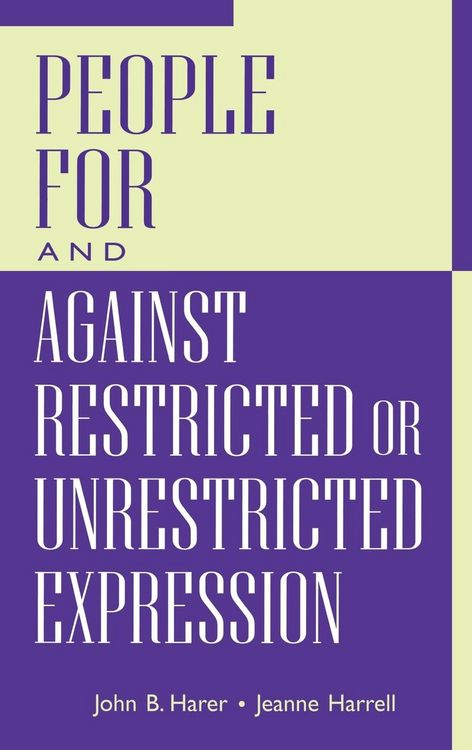 Produktbild: People for and Against Restricted or Unrestricted Expression