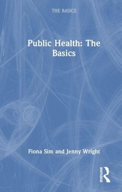 Produktbild: Sim, F: Public Health: The Basics