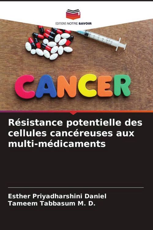 Produktbild: R&eacute;sistance potentielle des cellules canc&eacute;reuses aux multi-m&eacute;dicaments