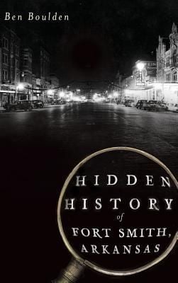Produktbild: Hidden History of Fort Smith, Arkansas