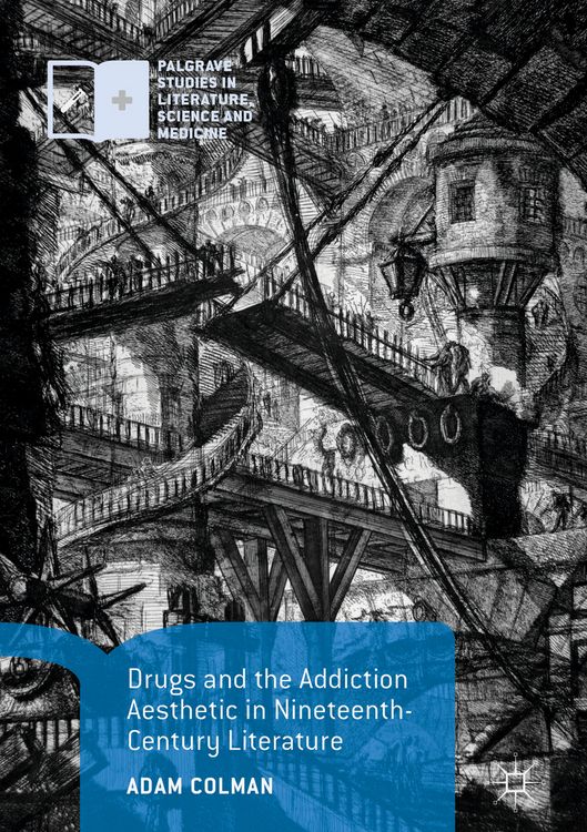 Produktbild: Drugs and the Addiction Aesthetic in Nineteenth-Century Literature