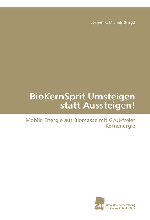 Produktbild: BioKernSprit Umsteigen statt Aussteigen!
