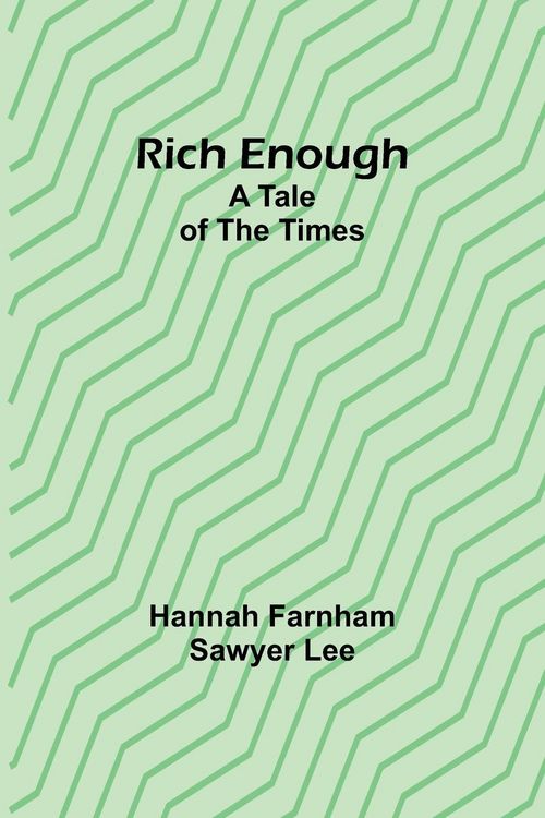 Produktbild: Rich enough; A tale of the times