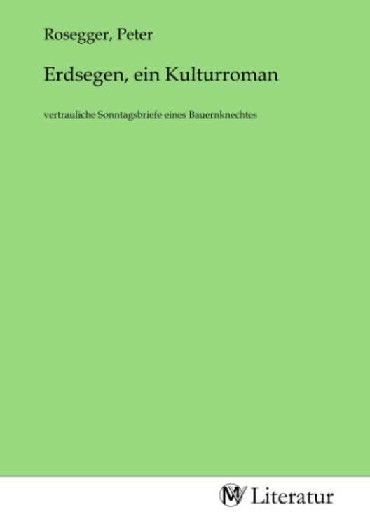 Produktbild: Erdsegen, ein Kulturroman