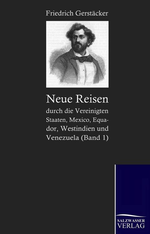 Produktbild: Neue Reisen durch die Vereinigten Staaten, Mexico, Equador, Westindien und Venezuela