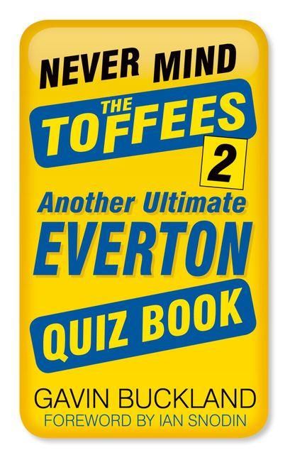 Produktbild: Never Mind the Toffees 2