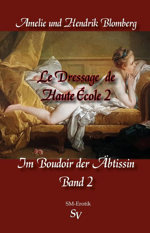 Produktbild: Le Dressage de Haute &Eacute;cole, Band 2