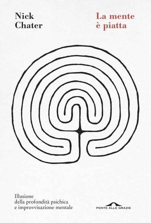 Produktbild: La mente &egrave; piatta. Illusione della profondit&agrave; psichica e improvvisazione mentale