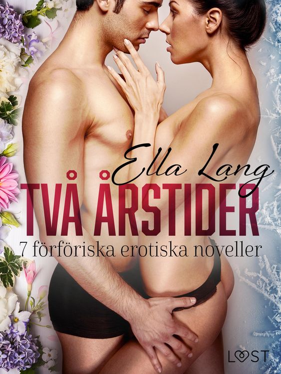 Produktbild: Tv&aring; &aring;rstider: 7 f&ouml;rf&ouml;riska erotiska noveller