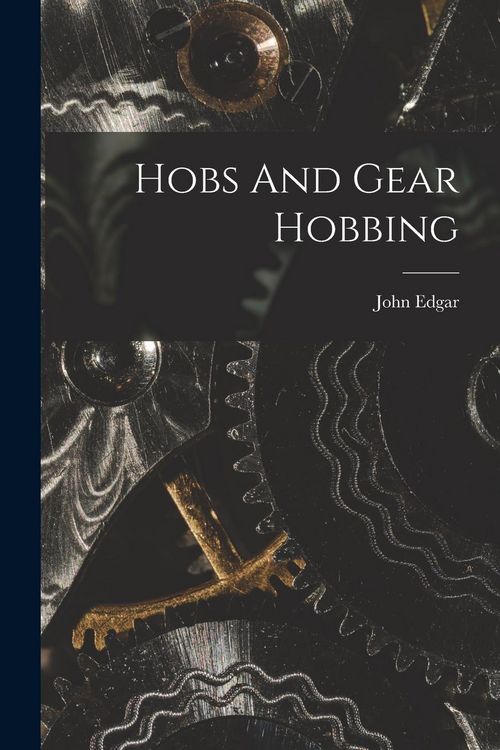 Produktbild: Hobs And Gear Hobbing