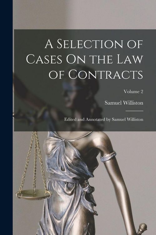 Produktbild: A Selection of Cases On the Law of Contracts