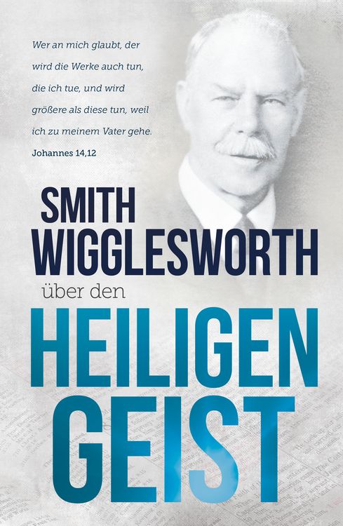 Produktbild: Smith Wigglesworth &uuml;ber den Heiligen Geist