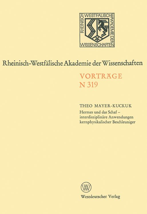 Produktbild: Hermes und das Schaf &mdash; interdisziplin&auml;re Anwendungen kernphysikalischer Beschleuniger