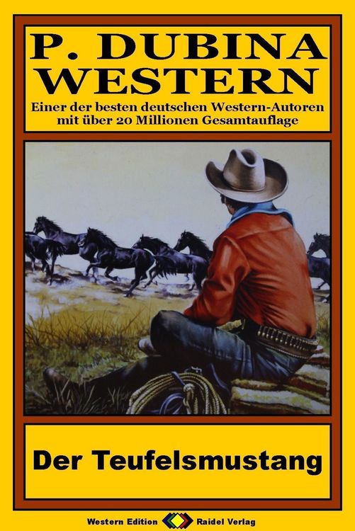 Produktbild: P. Dubina Western, Bd. 15: Der Teufelsmustang