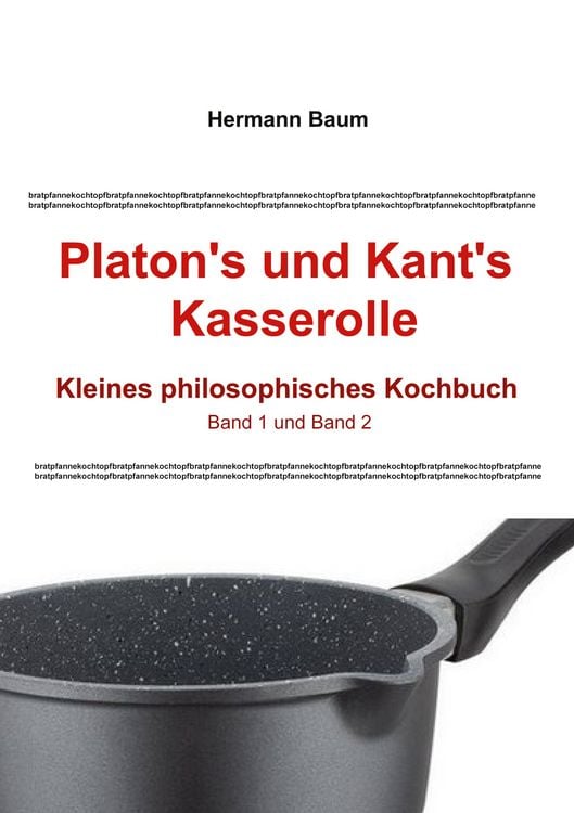 Produktbild: Platon's und Kant's Kasserolle