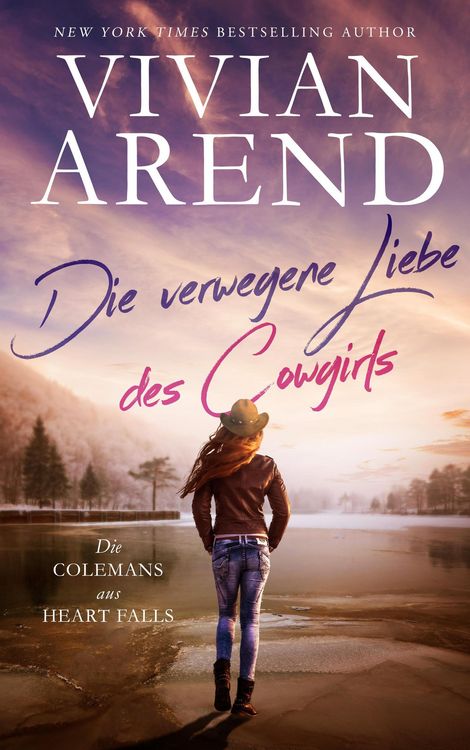 Produktbild: Die verwegene Liebe des Cowgirls (Die Colemans aus Heart Falls, #3)