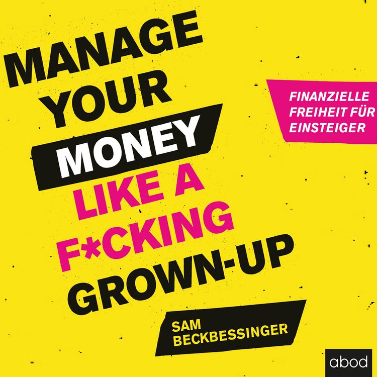 Produktbild: Manage Your Money like a F*cking Grown-up