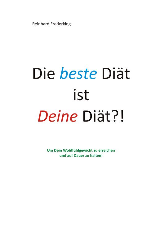 Produktbild: Die beste Di&auml;t ist Deine Di&auml;t